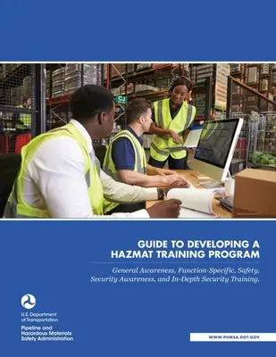 Ghid pentru elaborarea unui program de formare Hazmat - Guide to Developing a Hazmat Training Program