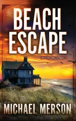 Evadare de pe plajă - Beach Escape