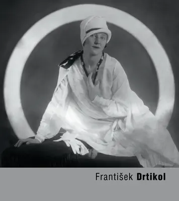 Frantisek Drtikol: Portrete - Frantisek Drtikol: Portraits