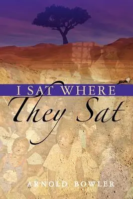 Am stat unde au stat ei - I Sat Where They Sat