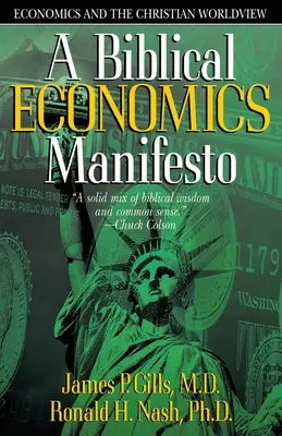 Manifestul economiei biblice: Economia și viziunea creștină asupra lumii - Biblical Economics Manifesto: Economics and the Christian World View