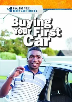 Cumpărarea primei mașini - Buying Your First Car