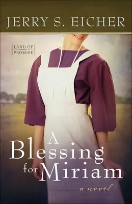 O binecuvântare pentru Miriam: Volumul 2 - A Blessing for Miriam: Volume 2