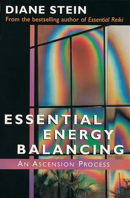 Echilibrarea energiei esențiale - Essential Energy Balancing