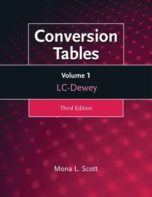 Tabele de conversie: Volumul unu, LC-Dewey - Conversion Tables: Volume One, LC-Dewey