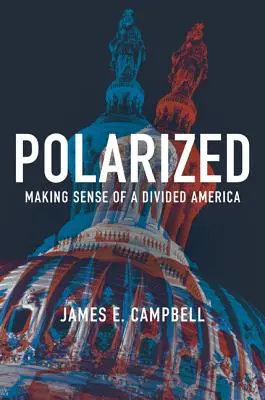 Polarizat: Sensul unei Americi divizate - Polarized: Making Sense of a Divided America