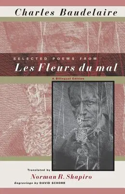 Poeme alese din Les Fleurs Du Mal: O ediție bilingvă - Selected Poems from Les Fleurs Du Mal: A Bilingual Edition