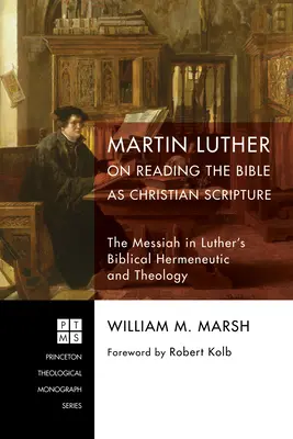Martin Luther despre citirea Bibliei ca scriptură creștină - Martin Luther on Reading the Bible as Christian Scripture