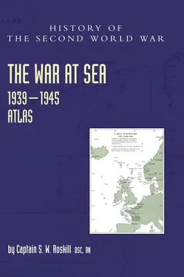 The War at Sea 1939-45: Atlas