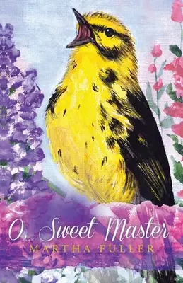 O, dulce stăpân - O, Sweet Master