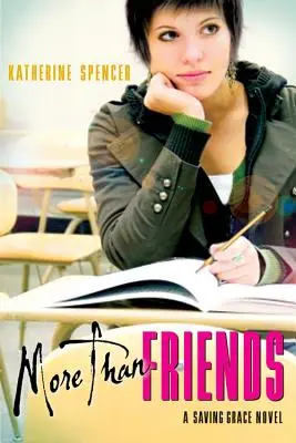 Mai mult decât prieteni: Un roman de salvare a harului - More Than Friends: A Saving Grace Novel
