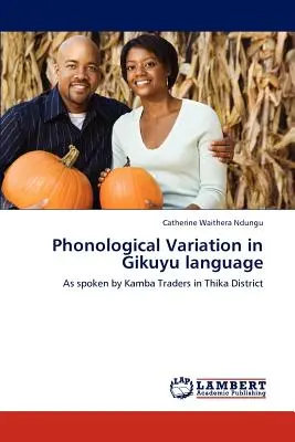 Variația fonologică în limba Gikuyu - Phonological Variation in Gikuyu language