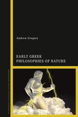 Filozofii grecești timpurii ale naturii - Early Greek Philosophies of Nature