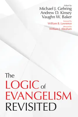 Logica evanghelizării - The Logic of Evangelism