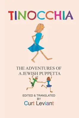 Tinocchia: Aventurile unei marionete evreice - Tinocchia: The Adventures of a Jewish Puppetta