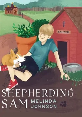 Păstorindu-l pe Sam - Shepherding Sam