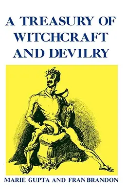 Un tezaur de vrăjitorie și diavolerie - A Treasury of Witchcraft and Devilry