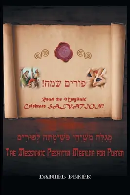 Messianic Peshitta Megilah pentru Purim - Messianic Peshitta Megilah for Purim