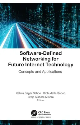 Software-Defined Networking for Future Internet Technology: Concepte și aplicații - Software-Defined Networking for Future Internet Technology: Concepts and Applications