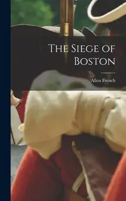 Asediul din Boston - The Siege of Boston