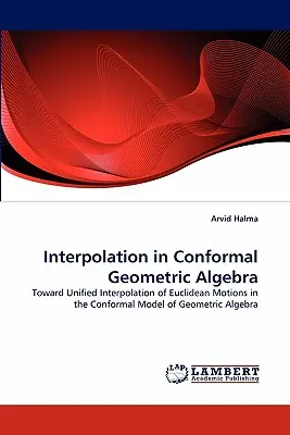 Interpolarea în algebra geometrică conformă - Interpolation in Conformal Geometric Algebra