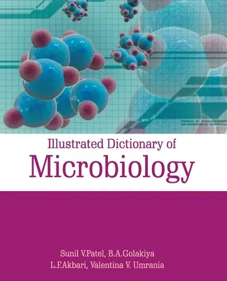 Dicționar ilustrat de microbiologie - Illustrated Dictionary of Microbiology