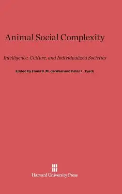 Complexitatea socială a animalelor: inteligență, cultură și societăți individualizate - Animal Social Complexity: Intelligence, Culture, and Individualized Societies
