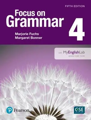 Focus pe gramatică 4 cu Myenglishlab - Focus on Grammar 4 with Myenglishlab