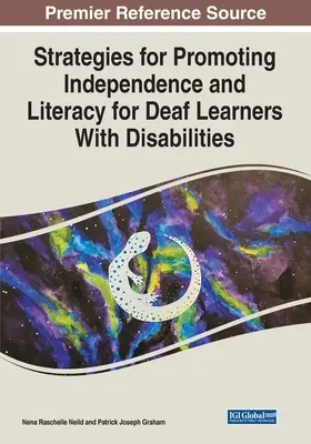 Strategii pentru promovarea independenței și alfabetizării elevilor surzi cu dizabilități - Strategies for Promoting Independence and Literacy for Deaf Learners With Disabilities