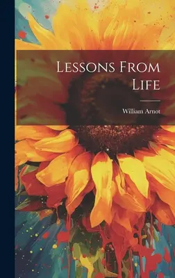 Lecții de viață - Lessons From Life