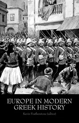 Europa în istoria modernă a Greciei - Europe in Modern Greek History
