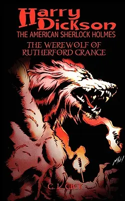 Harry Dickson și vârcolacul din Rutherford Grange - Harry Dickson and the Werewolf of Rutherford Grange