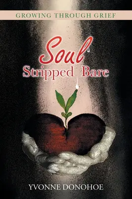 Sufletul dezgolit - Soul Stripped Bare