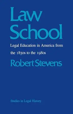 Facultatea de Drept: Educația juridică în America din anii 1850 până în anii 1980 - Law School: Legal Education in America from the 1850s to the 1980s