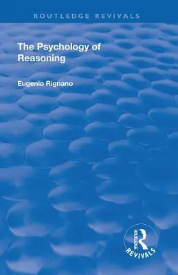 Revival: Psihologia raționamentului (1923) - Revival: The Psychology of Reasoning (1923)