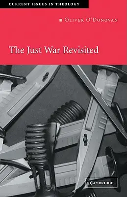 Războiul drept revizitat - The Just War Revisited