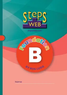 Caietul de lucru StepsWeb B: Fundația B - StepsWeb Workbook B: Foundation B