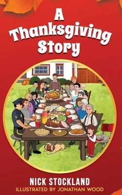 O poveste de Ziua Recunoștinței - A Thanksgiving Story