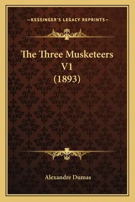 Cei trei muschetari V1 (1893) - The Three Musketeers V1 (1893)