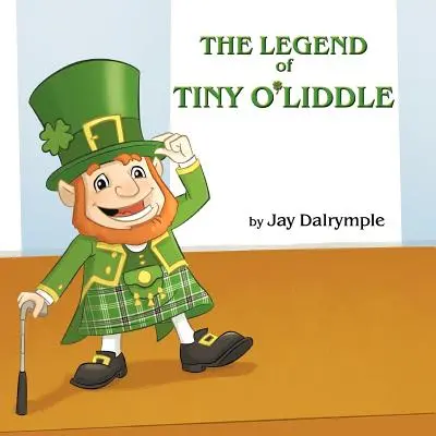 Legenda lui Tiny O'Liddle - The Legend of Tiny O'Liddle