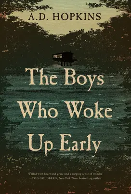 The Boys Who Woke Up Early (Băieții care s-au trezit devreme) - The Boys Who Woke Up Early