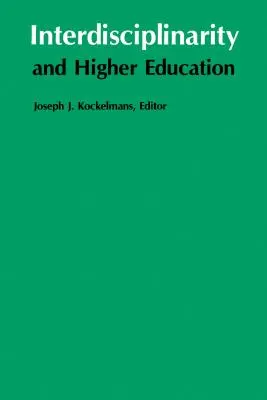 Interdisciplinaritatea și învățământul superior - Interdisciplinarity and Higher Education