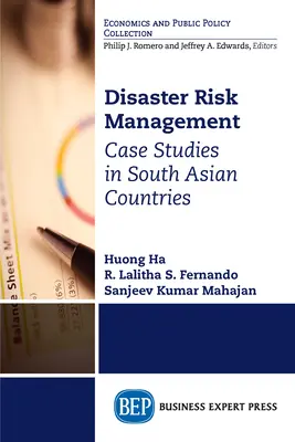 Managementul riscului de dezastre: Studii de caz în țările din Asia de Sud - Disaster Risk Management: Case Studies in South Asian Countries