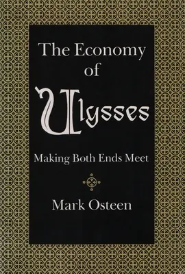 Economia lui Ulysses: Cum să ajungem la ambele capete - The Economy of Ulysses: Making Both Ends Meet