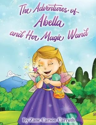 Aventurile lui Abella și bagheta ei magică - The Adventures of Abella and Her Magic Wand