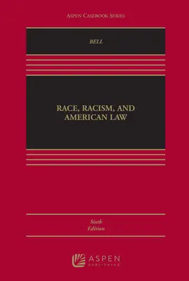 Rasa, rasismul și dreptul american - Race, Racism and American Law