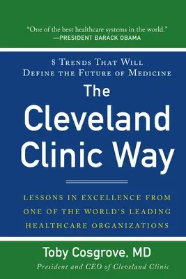 Calea Cleveland Clinic (Pb) - The Cleveland Clinic Way (Pb)