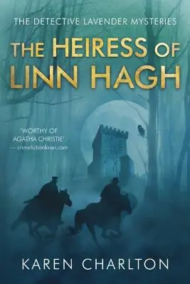 Moștenitoarea din Linn Hagh - The Heiress of Linn Hagh