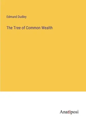 The Tree of Common Wealth