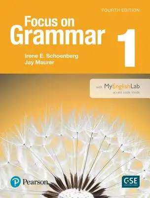 Focus on Grammar 1 cu Myenglishlab - Focus on Grammar 1 with Myenglishlab